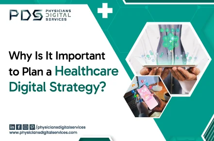Important to Plan a Healthcare Digital